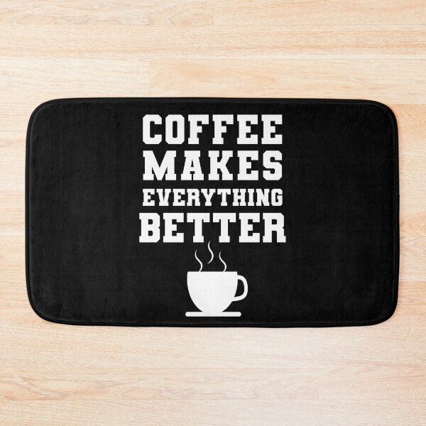 Item preview, Coffee makes everything better designed and sold by StylishhCat.