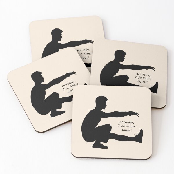 Item preview, One-Legged Squat Exercise: "Actually, I do know squat!" designed and sold by SomeGuyLou.