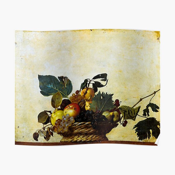 "Basket of Fruit by Caravaggio" Poster for Sale by OrcaArtGallery
