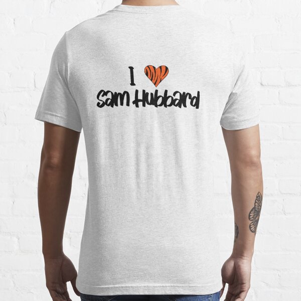 Sam Hubbard  Essential T-Shirt for Sale by GEAR--X