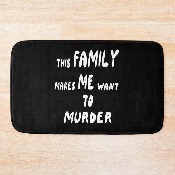 Item preview, This Family Makes Me Want To - Funny Meme designed and sold by aventi24.