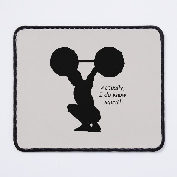 Item preview, Overhead Barbell Squat: "Actually, I do know squat!" designed and sold by SomeGuyLou.