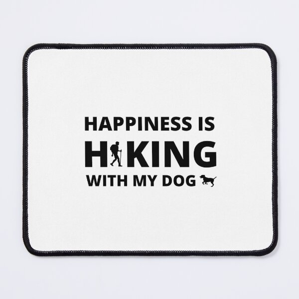 Item preview, Happiness Is A Day Spent Hiking With My Dog, outdoor adventure,  designed and sold by oufa.
