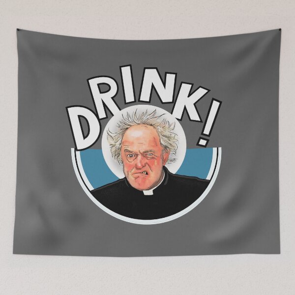 Item preview, Father Jack Father Ted drink feck girls designed and sold by Shelmodine79.