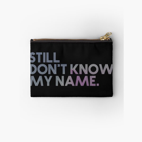 Item preview, Still don't know my name designed and sold by a-2-z.