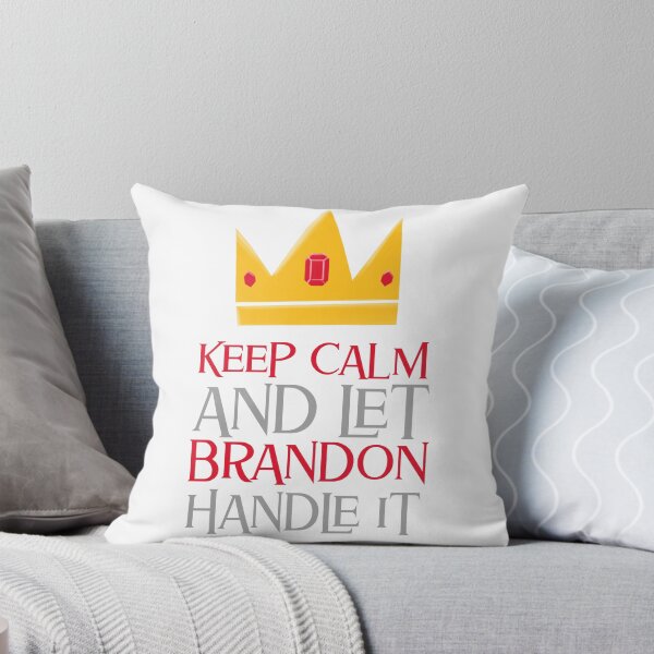 Item preview, Keep Calm and Let Brandon Handle It designed and sold by Discendo.