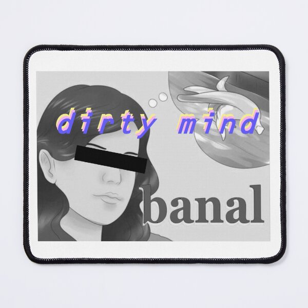 Item preview, dirty mind  designed and sold by Pretendo-64.