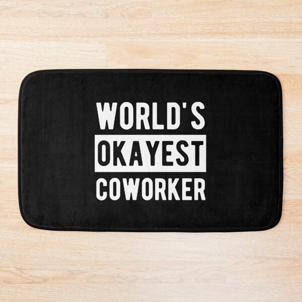 Item preview, World's okayest coworker designed and sold by jelgavia.