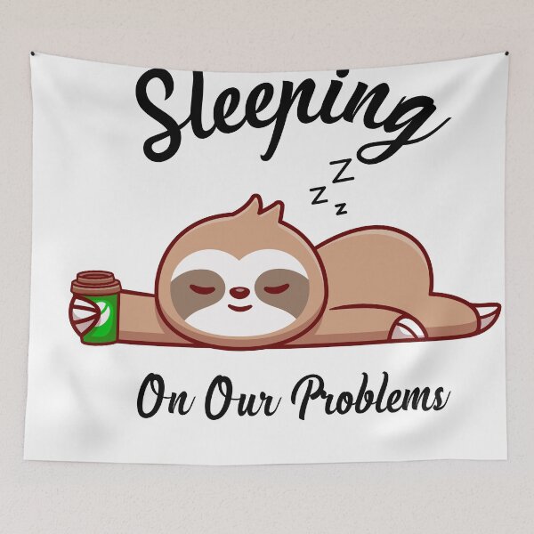 Item preview,  Sleeping On Our Problems Funny And Cute Sloth Animal With Coffee designed and sold by Kitten2220.