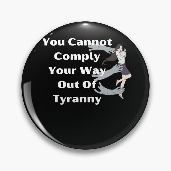 Item preview, Copy of You Cannot Comply Your Way Out Of Tyranny designed and sold by WolfyAL.