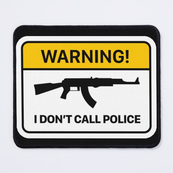 Item preview, Warning I Don't Call Police -design designed and sold by RENAGADE4LYF.