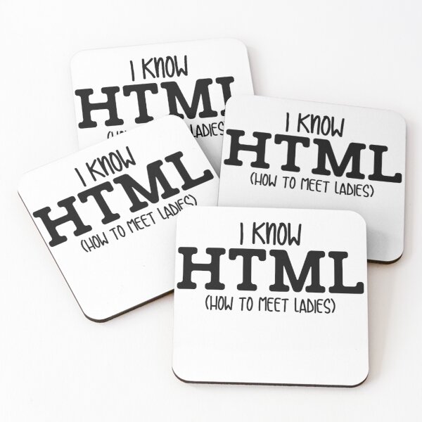 Item preview, I KNOW HTML (HOW TO MEET LADIES) designed and sold by DZ-Merch.