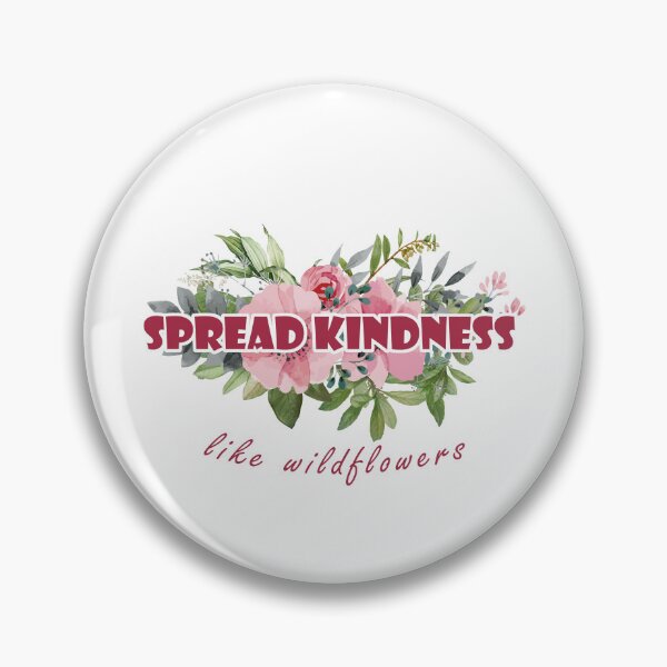 Item preview, Spread Kindness like wildflowers : Inspirational designed and sold by EasilyShop.