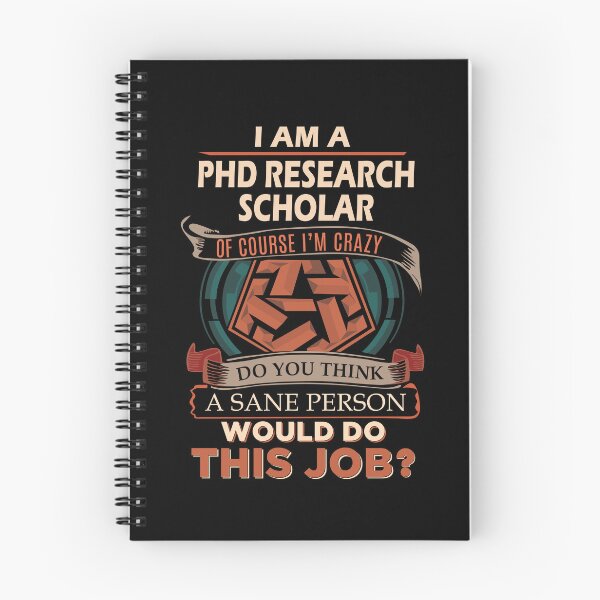 Item preview, Phd Research Scholar T Shirt - Sane Person Job Gift Item Tee designed and sold by vonnie38uo.