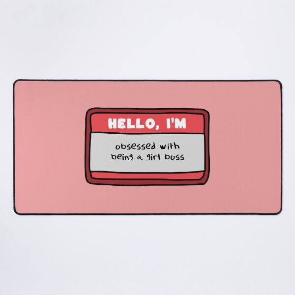 Item preview, Hello, I’m obsessed with being a girl boss designed and sold by emily-ninelives.
