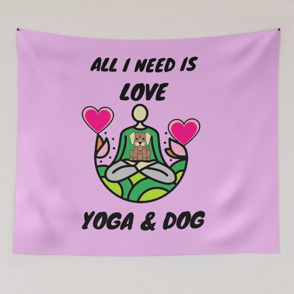 Item preview,  All I Need is Love Yoga and Dog Dog and yoga lover Gift designed and sold by BronikowskiART.
