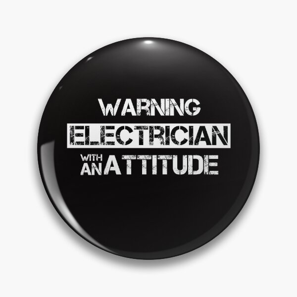 Item preview, Warning Electrician With An Attitude  designed and sold by rachidhaz.