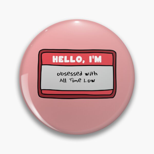 Item preview, Hello, I’m obsessed with All Time Low designed and sold by emily-ninelives.