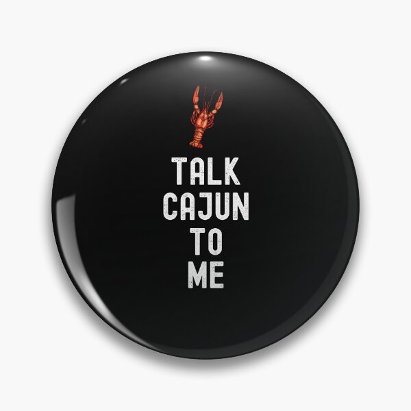 Item preview, Talk Cajun To Me Funny Cajun Crawfish designed and sold by CajunCreations.
