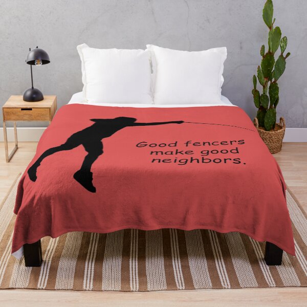 Item preview, Fencing 2: "Good fencers make good neighbors." designed and sold by SomeGuyLou.