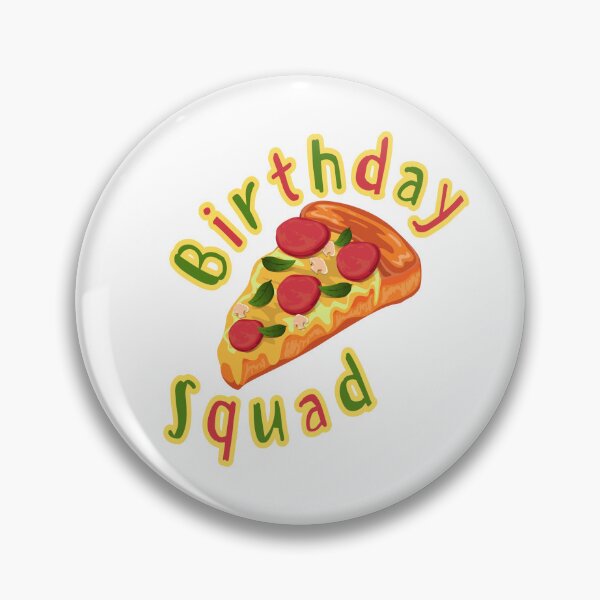 Item preview, Pizza Birthday Squad designed and sold by SusySell.