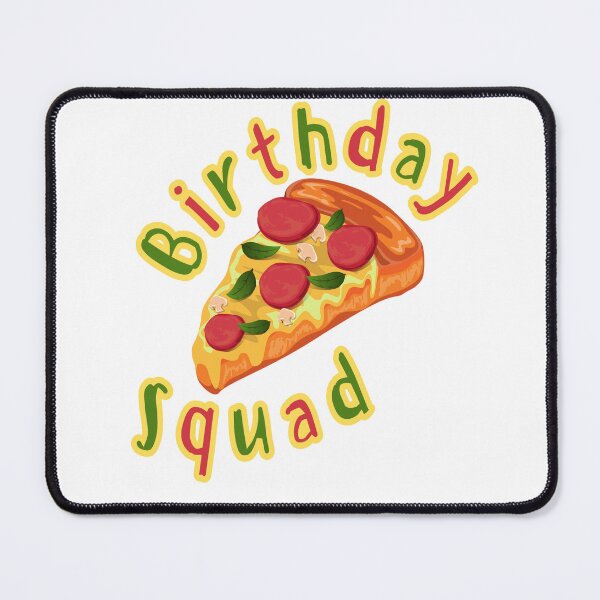 Item preview, Pizza Birthday Squad designed and sold by SusySell.