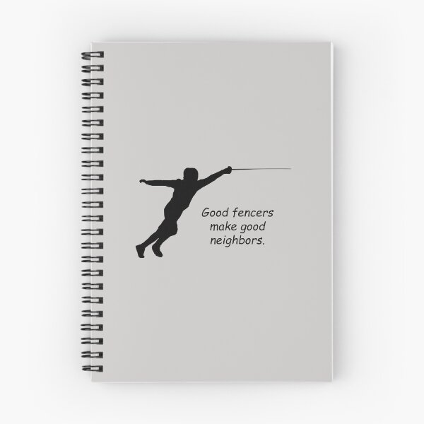 Item preview, Fencing: "Good fencers make good neighbors." designed and sold by SomeGuyLou.