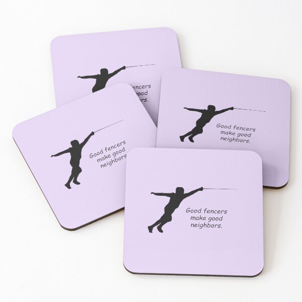 Item preview, Fencing: "Good fencers make good neighbors." designed and sold by SomeGuyLou.