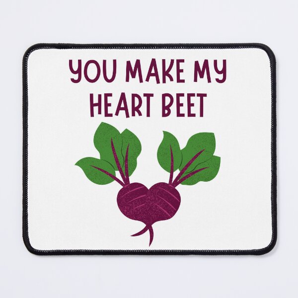 Item preview, You Make My Heart Beet Valentine's Pun designed and sold by Pun Intended.
