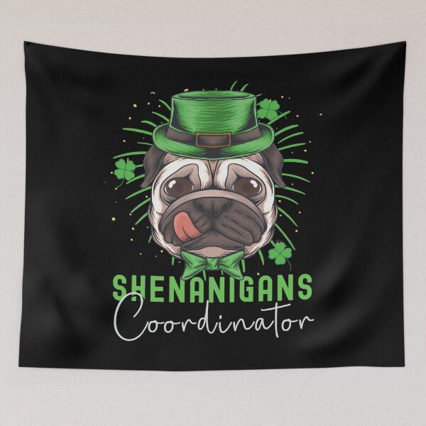 Item preview, Shenanigans Coordinator St Patricks Day Pug designed and sold by retrodesigner14.