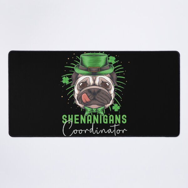 Item preview, Shenanigans Coordinator St Patricks Day Pug designed and sold by retrodesigner14.