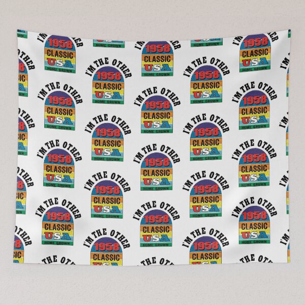 Item preview, I’m the original 1958 USA Classic. Thanks Mom and Dad. designed and sold by TJHstudio.