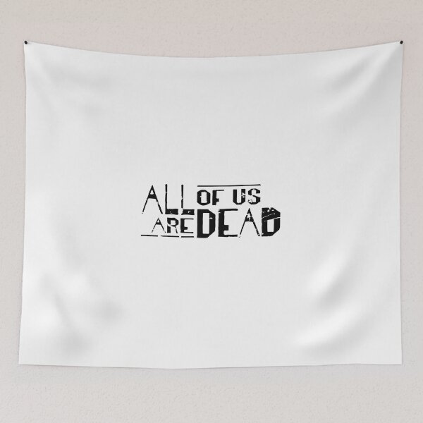 Item preview, All Of Us Are Dead designed and sold by sorryimbusy.