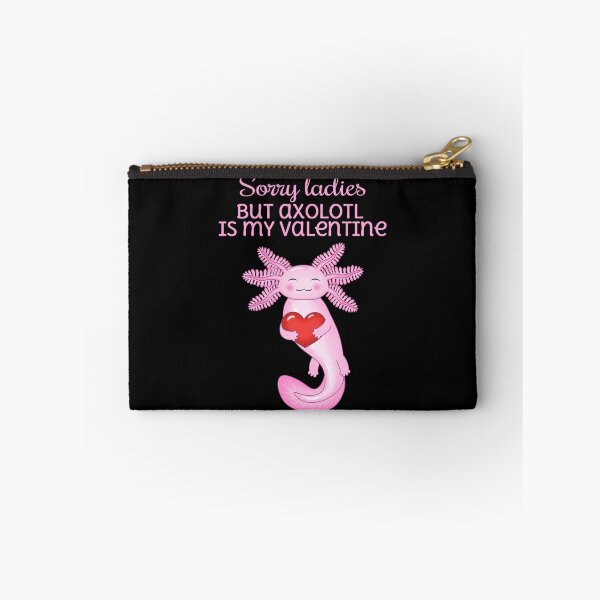 Artikelvorschau, Tut mir leid, meine Damen, aber der Axolotl ist mein Valentinsschatz entworfen und verkauft von Purr95.