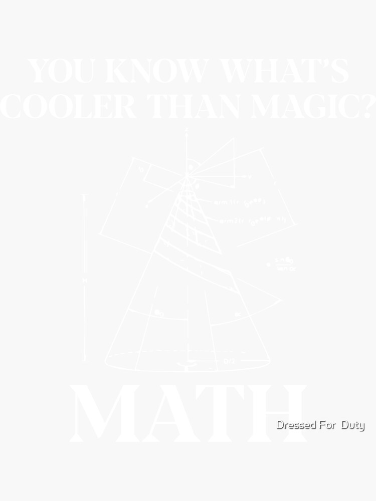 "Know What's Cooler Than Magic Math Funny Teacher" Sticker by kdiamond1