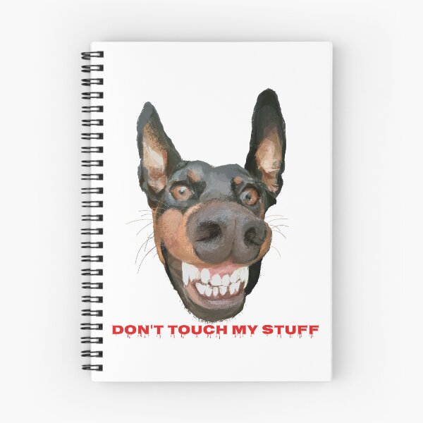 Item preview, Don't touch my stuff  designed and sold by mzbrozek.