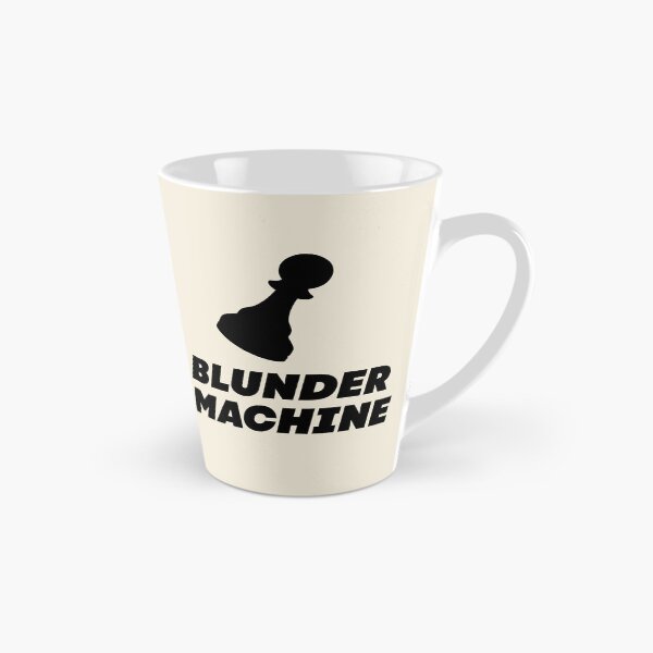 Item preview, Blunder Machine - Funny Chess Quote in Black designed and sold by itisjakob.