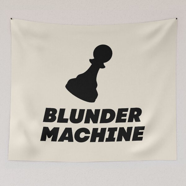 Item preview, Blunder Machine - Funny Chess Quote in Black designed and sold by itisjakob.