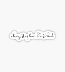Humble & Kind Sticker