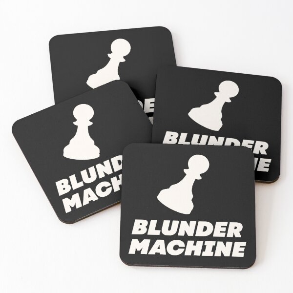 Item preview, Blunder Machine - Funny Chess Quote in White designed and sold by itisjakob.