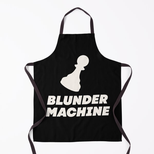 Item preview, Blunder Machine - Funny Chess Quote in White designed and sold by itisjakob.