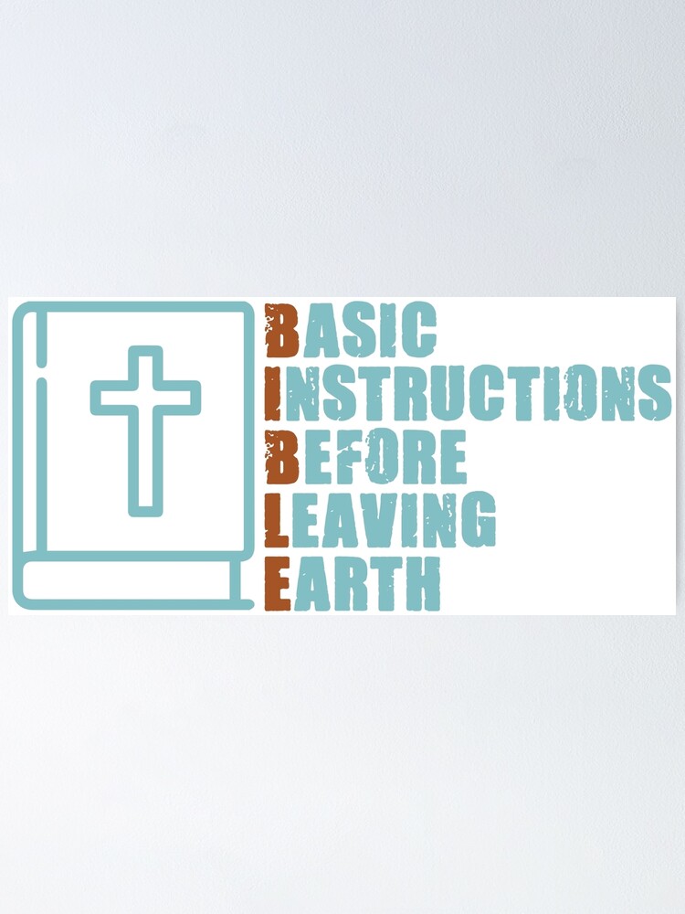 "Bible : Basic Instructions Before Leaving Earth" Poster For Sale By ...