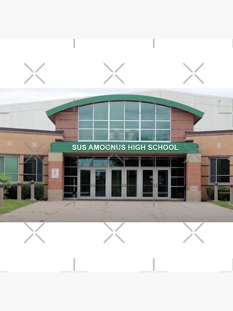 SUS AMOGNUS HIGH SCHOOL Pin for Sale by Shop4Gamers