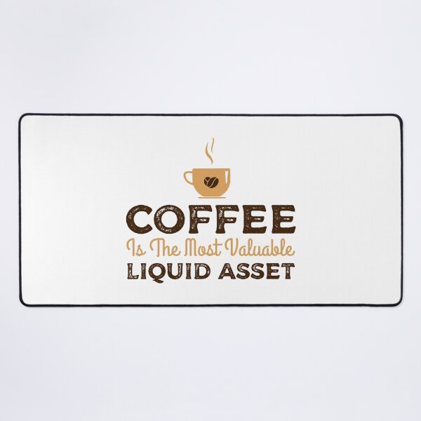 Item preview, Coffee Is The Most Liquid Asset, Gift for any Accountant Coffee Lover, CPA T-shirt, Bookkeepper Mugs, Tax season Hat designed and sold by Eddyed.