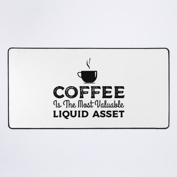 Item preview, Coffee Is The Most Liquid Asset, Gift for any Accountant Coffee Lover, CPA T-shirt, Bookkeepper Mugs, Tax season Hat designed and sold by Eddyed.