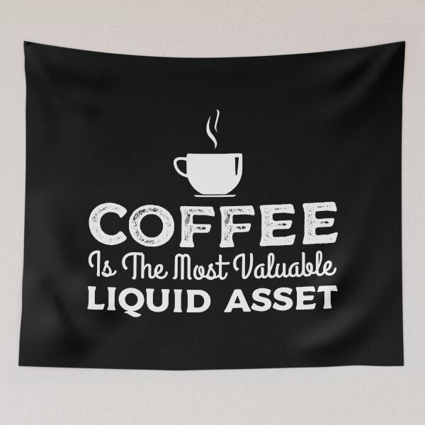 Item preview, Coffee Is The Most Liquid Asset, Gift for any Accountant Coffee Lover, CPA T-shirt, Bookkeepper Mugs, Tax season Hat designed and sold by Eddyed.