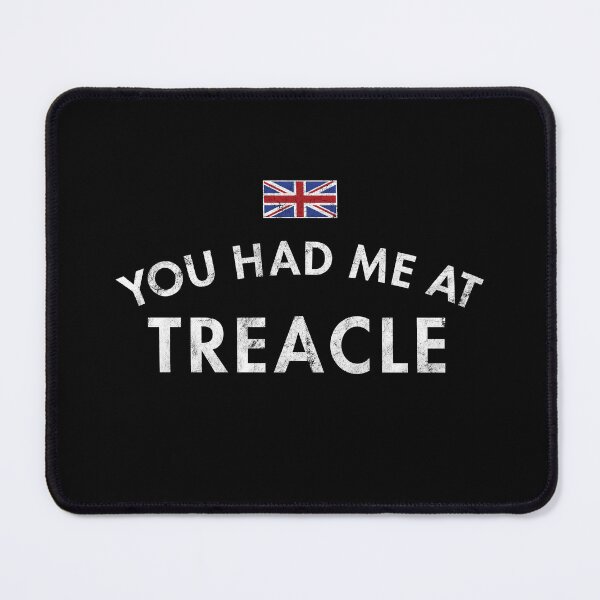 Item preview, You Had Me At Treacle designed and sold by twHistory.