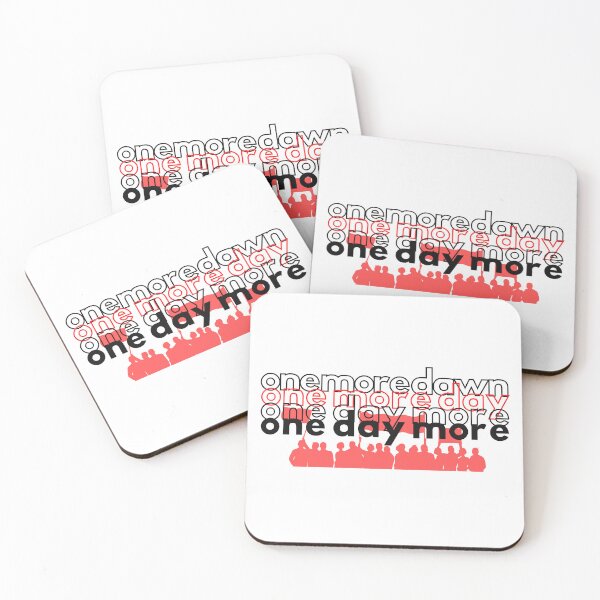 Item preview, "One more dawn / one more day / one day more!" - Sticker design designed and sold by HalSyd.