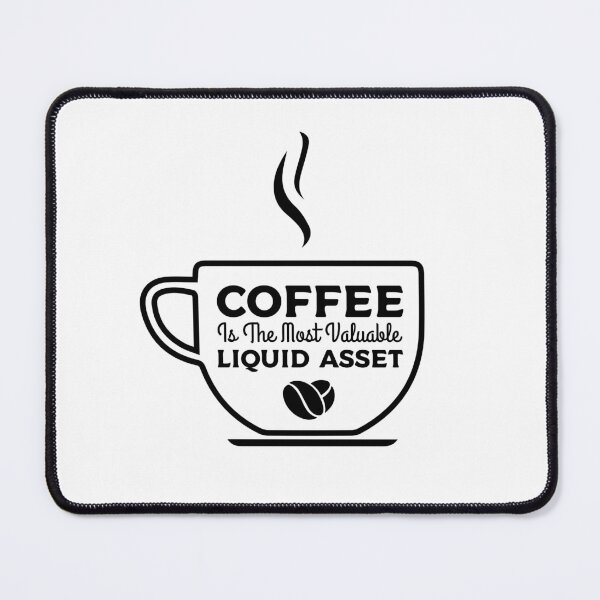 Item preview, Coffee Is The Most Liquid Asset, Gift for any Accounting student Coffee Lover, CPA T-shirt, Bookkeepper Mugs, Tax season Hat designed and sold by Eddyed.