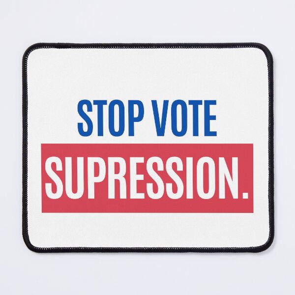 Item preview, Stop Vote Supression designed and sold by D1ogo.